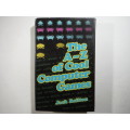The A-Z of Cool Computer Games - Hardcover - Jack Railton - 2005