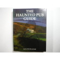 The Haunted Pub Guide - Hardcover - Guy Lyon Playfair