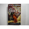 The Lost Goddess - Paperback - Patricia Simpson