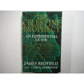The Celestine Prophecy : An Experiential Guide - Paperback - James Redfield