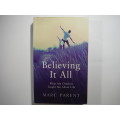 Believing It All : What My Children Taught Me About Life - Paperback - Marc Parent