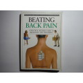 Beating Back Pain : A Practical Guide to Prevention and Treatment - Paperback - Dr John Tanner