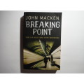 Breaking Point - Paperback - John Macken