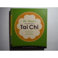 Dr Mao`s Harmony Tai Chi : Simple Practice for Health and Well-Being - Hardcover