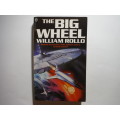 The Big Wheel - Paperback - William Rollo