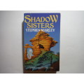 Shadow Sisters - Paperback - Stephen Marley