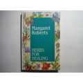 Herbs for Healing - Hardcover - Margaret Roberts