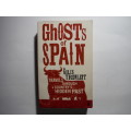 Ghosts of Spain : Travels Through a Country`s Hidden Past - Paperback - Giles Tremlett