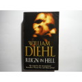 Reign in Hell - Paperback - William Diehl