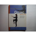 Qigong Basics : The Basic Poses and Routines - Softcover - Ellae Elinwood