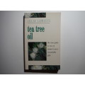 Tea Tree Oil - Paperback - Julia Lawless