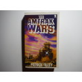 The Amtrak Wars : Book 2 : First Family - Paperback - Patrick Tilley