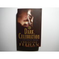 Dark Celebration : A Carpathian Novel - Paperback - Christine Feehan