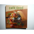 Cafe Food at Home - Softcover - Gael Oberholzer