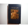 Ivanhoe - Hardcover - Sir Walter Scott - The Great Writers Library - 1987