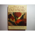 The Psychic Pathway: A Workbook for Reawakening the Voice of Your Soul - Softcover - Sonia Choquette