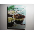 Cupcakes, Muffins & Baked Goods : A Collection of Easy and Elegant Recipes - Hardcover