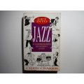 Get into Jazz : A Comprehensive Beginner`s Guide - Paperback - Chris Craker