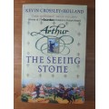 Arthur The Seeing Stone by  Kevin Crossley Holland (SOFTCOVER)