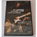 ERIC CLAPTON & Friends In Concert - [DVD}