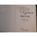 MILEY GYRUS - Miles To Go, Autobiography [BOOK]