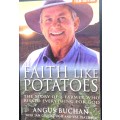 ANGUS BUCHAN - Faith Like Potatoes [BOOK]