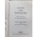 ANGUS BUCHAN - Faith Like Potatoes [BOOK]