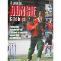 SIGNED BY HANSIE CRONJE & SHAUN POLLOCK `A YEAR ON  - HANSIE & THE BOYS` BY RODNEY HARTMAN
