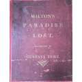 `MILTON`S PARADISE LOST` ILLUSTRATED BY GUSTAVE DORE, EDITED WITH NOTES AND A LIFE OF MILTON
