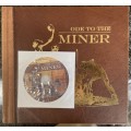 SIGNED!! DELUXE EDITION `ODE TO THE MINER` BY SAS KLOPPERS LEATHERBOUND, NUMBERED 1/1