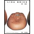 SIGNED!! LISA BRICE PUBLISHED BY GALERIES FRANK HANEL, FRANKFURT