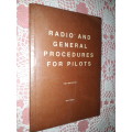 Radio and General Procedures for Pilots    1984/1985   Roy Vogel