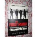 The First Family  - Mike Dash