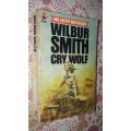 Cry Wolf , The Eye of the Tiger ,Shout at the Devil ,      Wilbur Smith