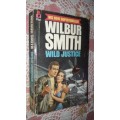 Wild Justice ,Golden Fox ,The Diamond Hunters ,      Wilbur Smith
