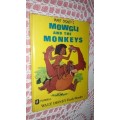 2 x Walt Disney books, Mowgli and the monkeys , The Jungle Book 2