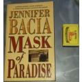Mask of Paradise J Bacia and Danny Boy A Bennett