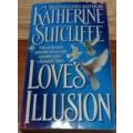Love`s Illusion K Sutcliffe and Clare`s War  A Burgh