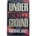 Up Country N De Mille and Under Ground M Daly