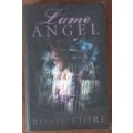 Lame Angel by Rosie Fiore and Practically Perfect by Katie Fforde