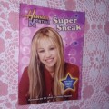 Hannah Montana  Face-Off , Super Sneak  & Dont Bet on it
