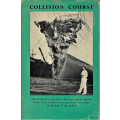 COLLISION COURSE by ALVIN MOSCOW