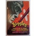 Biggles and the Plane That Disappeared. c.1963. First Edition