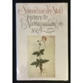 Simon van der Stels Journey to Namaqualand in 1685. Limited edition
