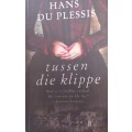 Tussen die klippe - Hans du Plessis