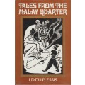 TALES FROM THE MALAY QUARTER I. D. du Plessis