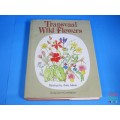 Transvaal Wild Flowers Book, by Gerrit Germishuizen and painted by Anita Fabian