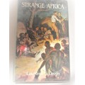 STRANGE AFRICA LAWRENCE GREEN 1982