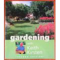 Gardening with Keith Kirsten