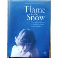 Flame in the Snow the Love Letters of Andre Brink Ingrid Jonker